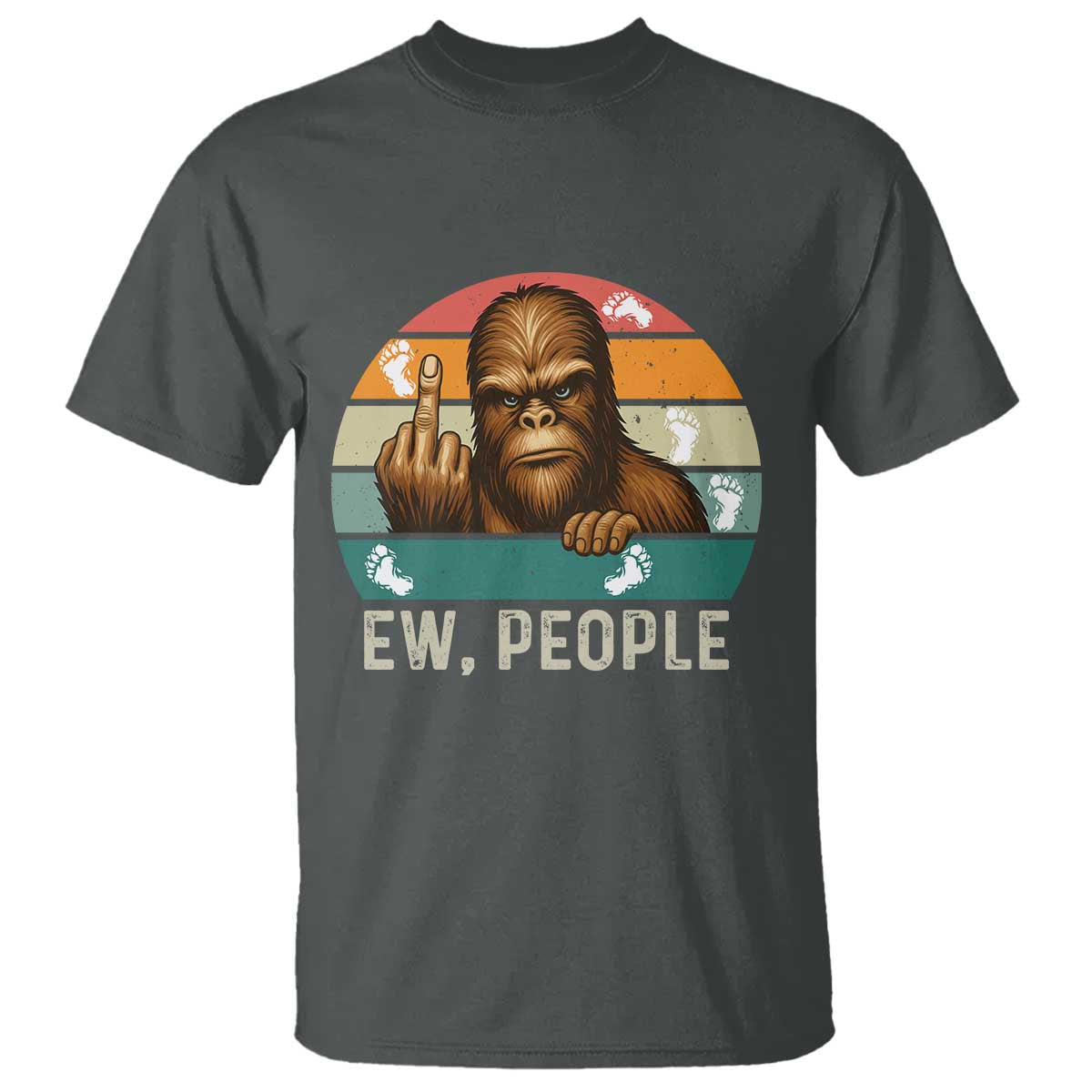 Bigfoot Lover T Shirt Funny Ew People Retro Sunset Design TS12 Dark Heather Print Your Wear