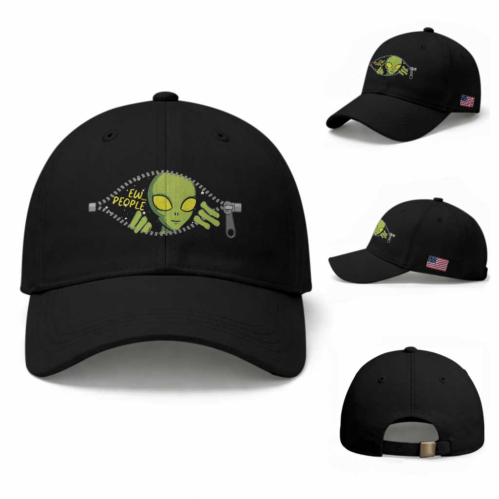Funny Alien Baseball Cap Ew People Hater Quote TS12 Baseball Cap Universal Fit Black Print Your Wear