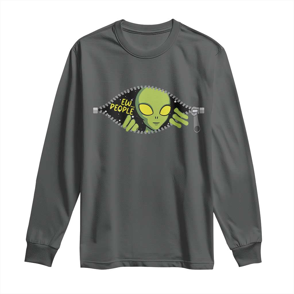 Funny Alien Long Sleeve Shirt Ew People Hater Quote TS12 Dark Heather Print Your Wear