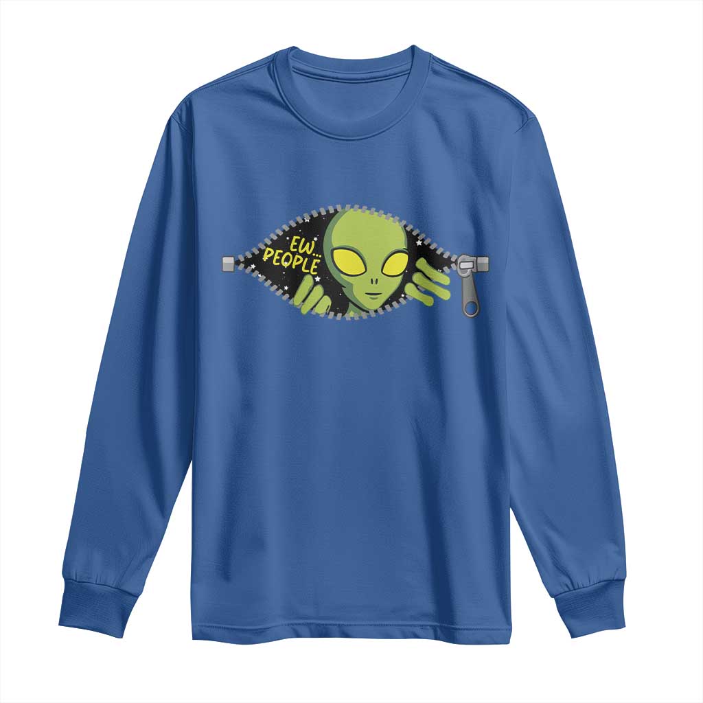 Funny Alien Long Sleeve Shirt Ew People Hater Quote TS12 Royal Blue Print Your Wear
