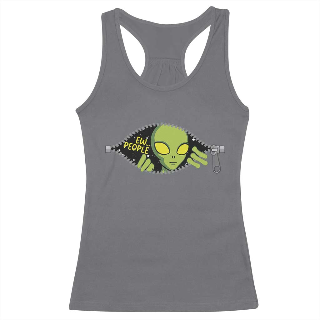 Funny Alien Racerback Tank Top Ew People Hater Quote TS12 Charcoal Print Your Wear