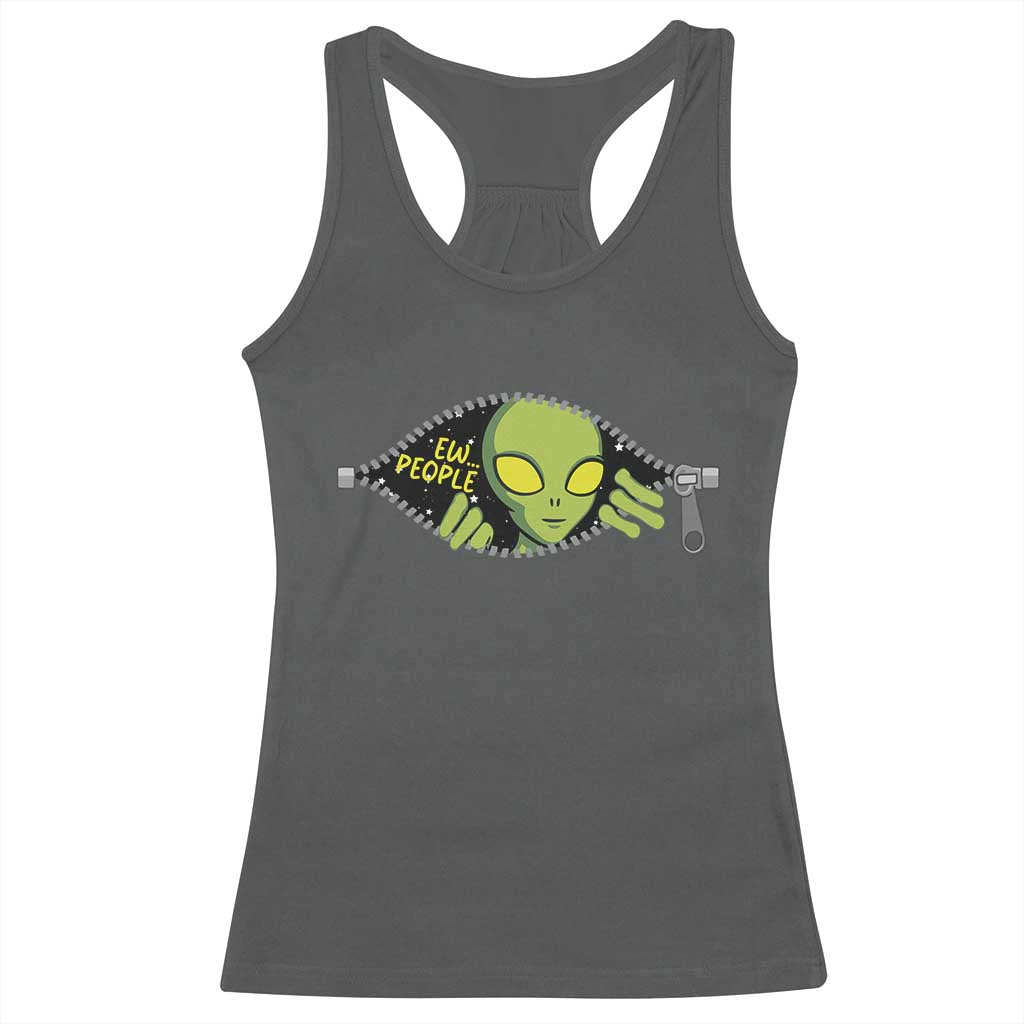 Funny Alien Racerback Tank Top Ew People Hater Quote TS12 Dark Heather Print Your Wear