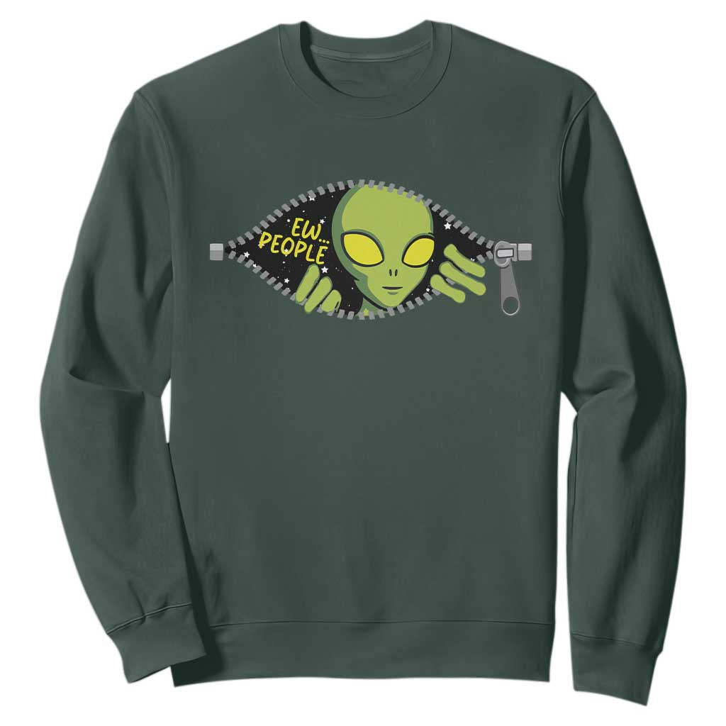 Funny Alien Sweatshirt Ew People Hater Quote TS12 Dark Forest Green Print Your Wear