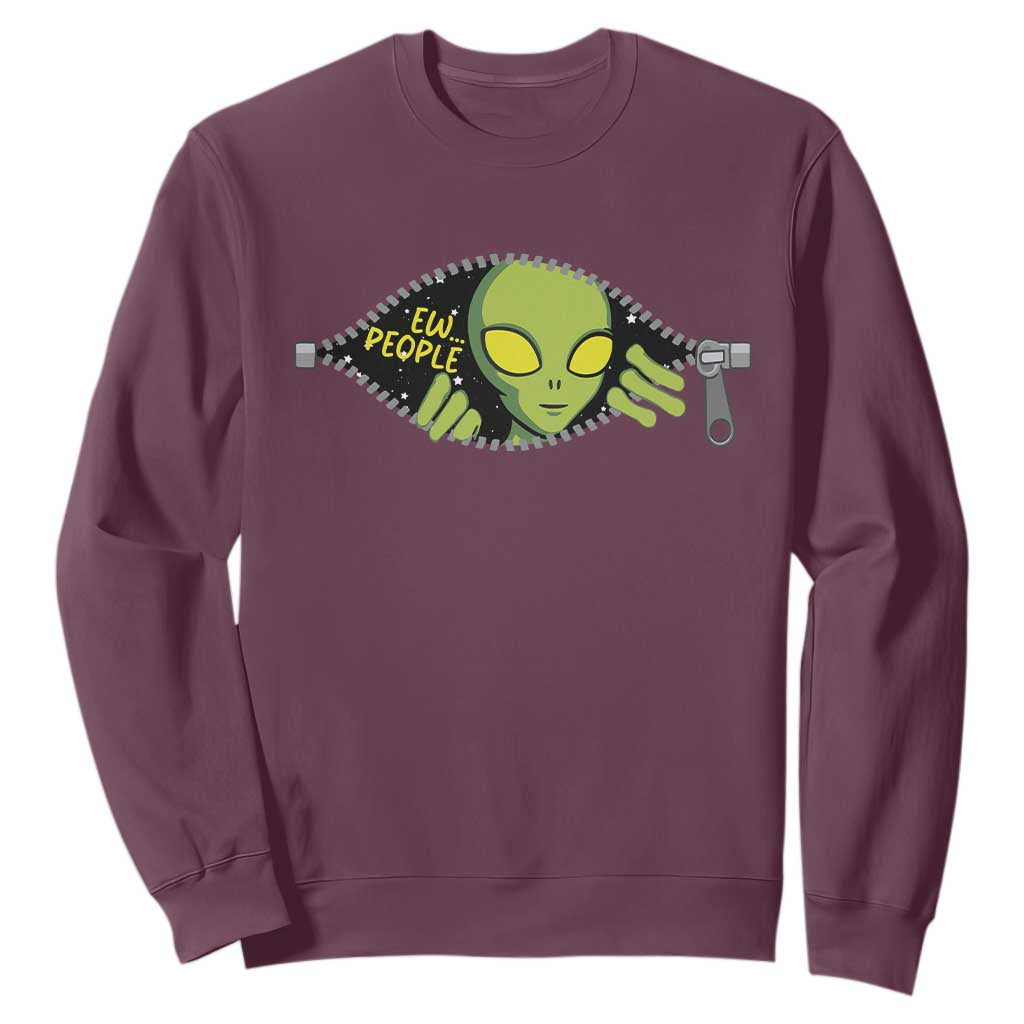 Funny Alien Sweatshirt Ew People Hater Quote TS12 Maroon Print Your Wear