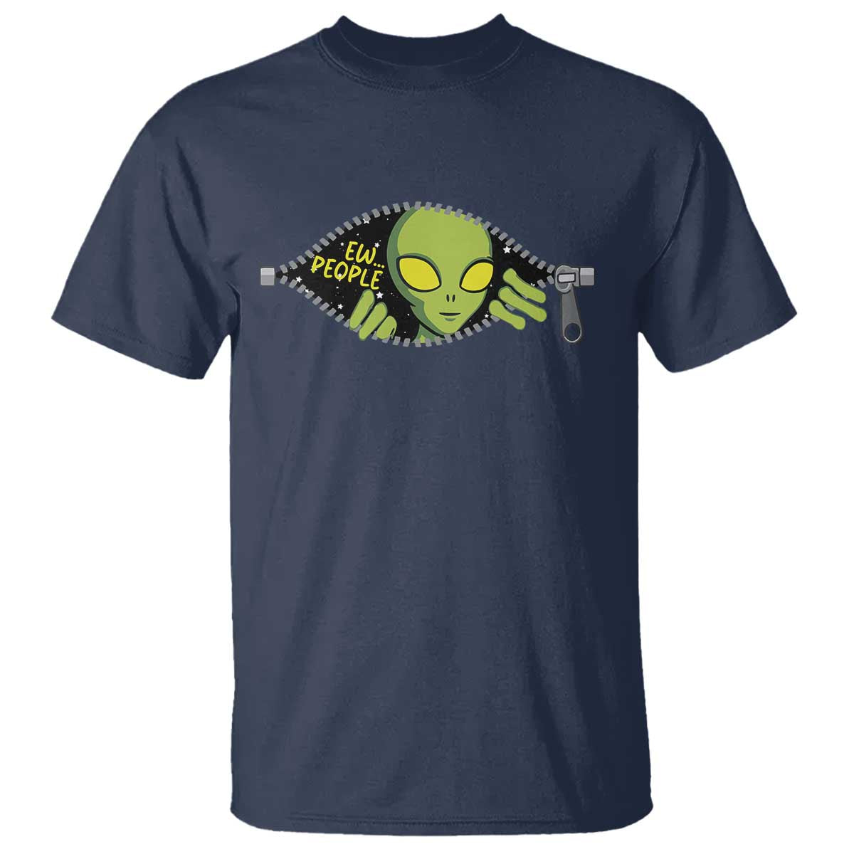 Funny Alien T Shirt Ew People Hater Quote TS12 Navy Print Your Wear
