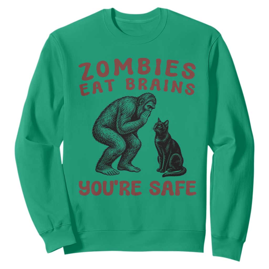 Funny Bigfoot And Black Cat Sweatshirt Zombies Eat Brains Dont Worry You Are Safe TS12 Irish Green Print Your Wear