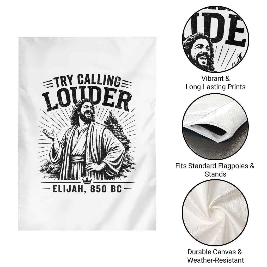 Funny Christian Elijah Faith Garden Flag Try Calling Louder 850 BC Bible Graphic TS12 Print Your Wear