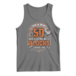 Funny 50th Birthday Mechanic Tank Top This Is What 50 And Playing With Blocks Looks Like TS12 Black Heather Print Your Wear