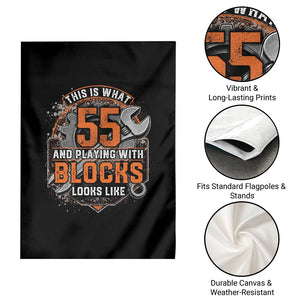 Funny 55th Birthday Mechanic Garden Flag This Is What 55 And Playing With Blocks Looks Like TS12 Print Your Wear