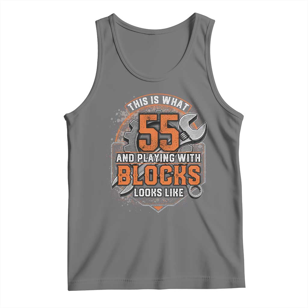 Funny 55th Birthday Mechanic Tank Top This Is What 55 And Playing With Blocks Looks Like TS12 Black Heather Print Your Wear