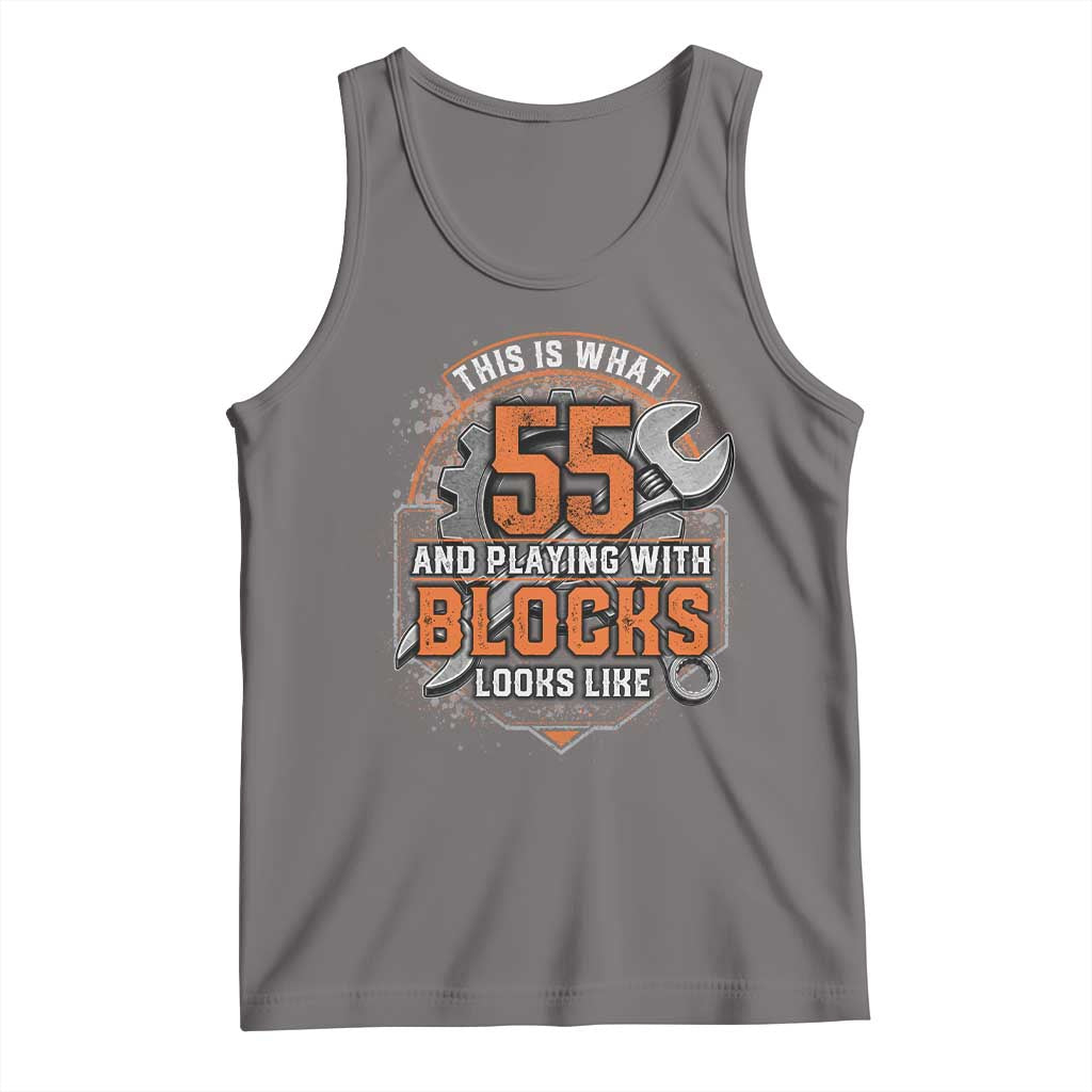 Funny 55th Birthday Mechanic Tank Top This Is What 55 And Playing With Blocks Looks Like TS12 Deep Heather Print Your Wear