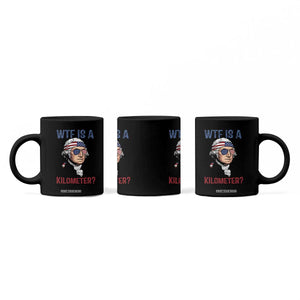 WTF is A Kilometer Coffee Mug Funny 4th of July Founding Father TS14 Print Your Wear