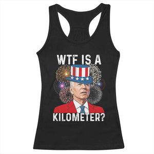 WTF is A Kilometer Racerback Tank Top Funny 4th of July TS14 Black Print Your Wear