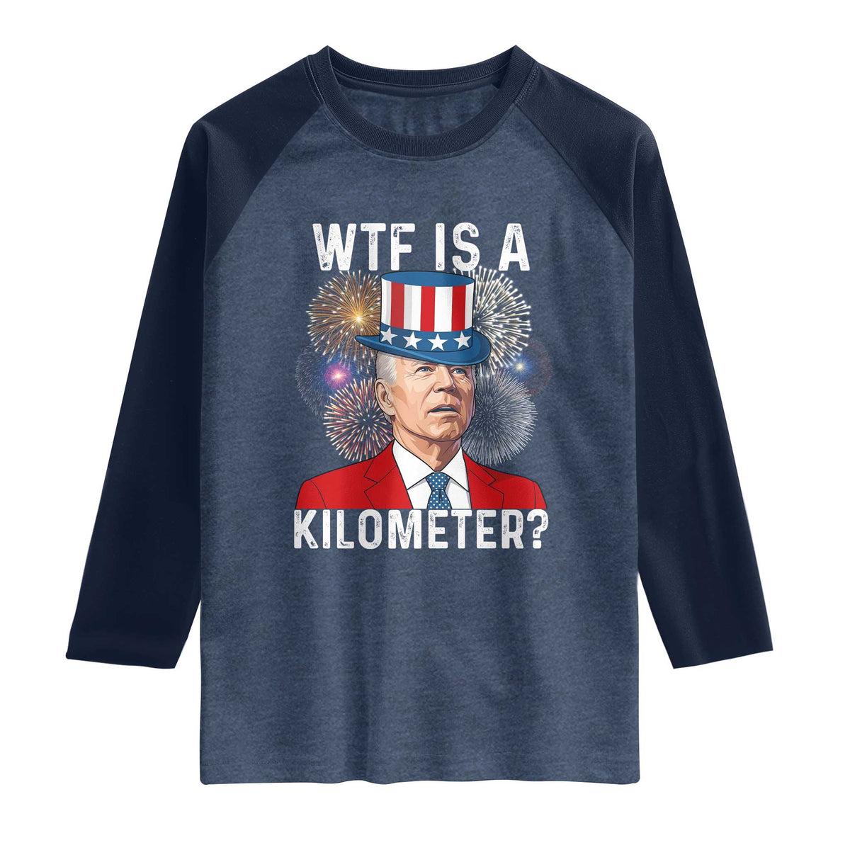 WTF is A Kilometer Raglan Shirt Funny 4th of July TS14 Heather Denim Navy Print Your Wear