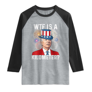 WTF is A Kilometer Raglan Shirt Funny 4th of July TS14 Heather Gray Black Print Your Wear