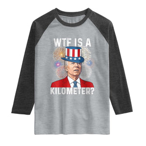 WTF is A Kilometer Raglan Shirt Funny 4th of July TS14 Heather Gray Heather Charcoal Print Your Wear