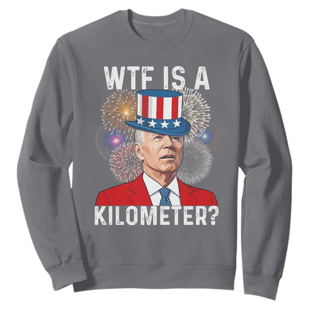 WTF is A Kilometer Sweatshirt Funny 4th of July TS14 Charcoal Print Your Wear