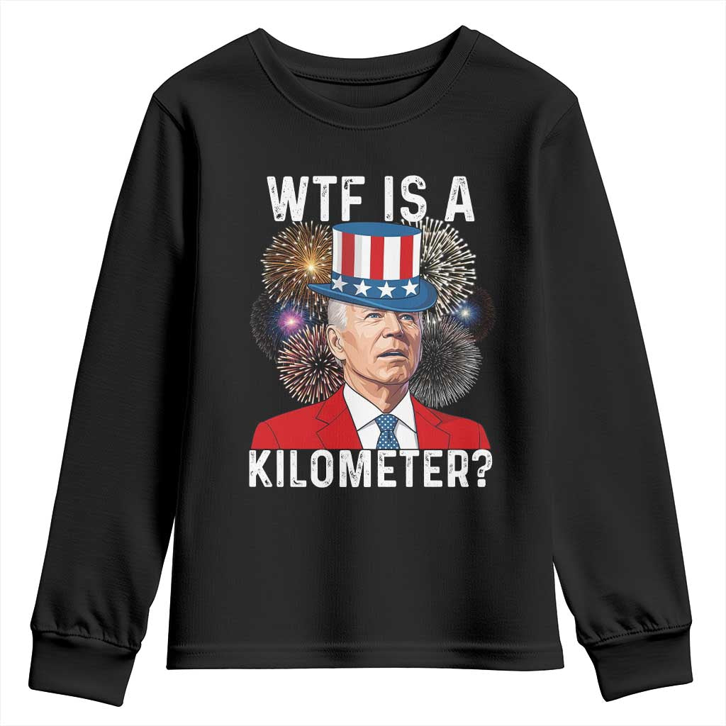 WTF is A Kilometer Youth Sweatshirt Funny 4th of July TS14 Black Print Your Wear