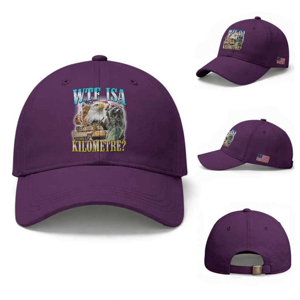 WTF is A Kilometer Baseball Cap Funny USA Patriotic Bootleg Meme TS14 Baseball Cap Universal Fit Purple Print Your Wear