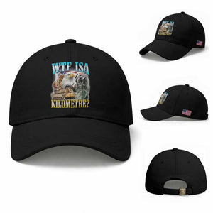 WTF is A Kilometer Baseball Cap Funny USA Patriotic Bootleg Meme TS14 Baseball Cap Universal Fit Black Print Your Wear