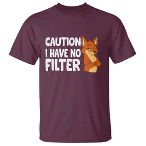 Funny Fox Sarcastic T Shirt Caution I Have No Filter TS14 Maroon Print Your Wear