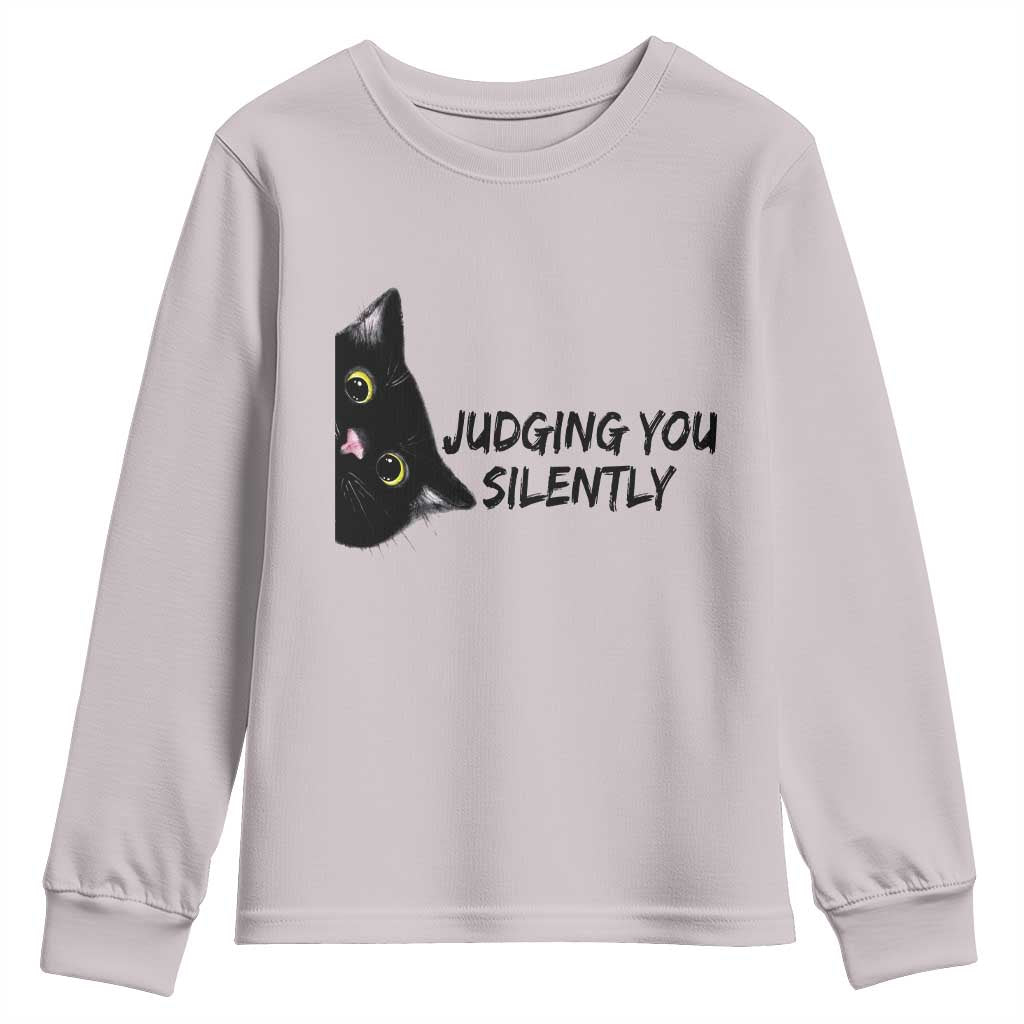 Judging You Silently Black Cat Youth Sweatshirt Funny Sarcastic Kitten Pet Lovers TS14 Ice Gray Print Your Wear