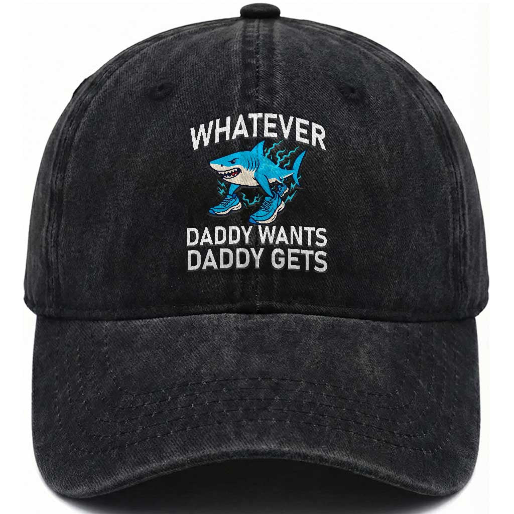 Funny Tralalero Tralala Meme Washed Cotton Baseball Cap Whatever Daddy Wants Daddy Gets TS14 Washed Cap Universal Fit Black Print Your Wear