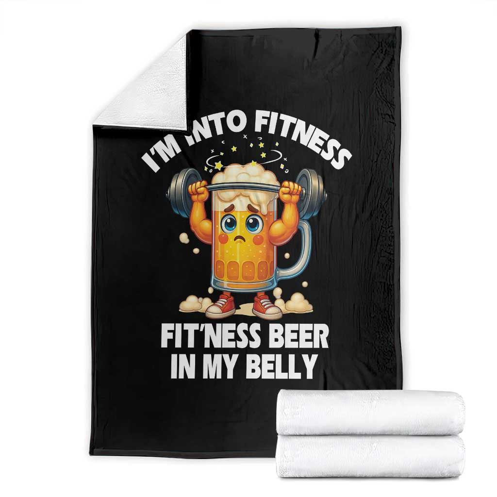 Funny Beer Lover Throw Blanket I Am Into Fitness Beer in My Belly TS14 Black Print Your Wear
