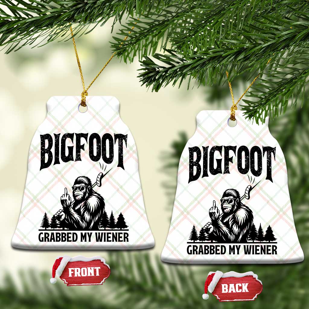 Bigfoot Grabbed My Wiener Ceramic Ornament Funny Sasquatch Camping TS14 Print Your Wear