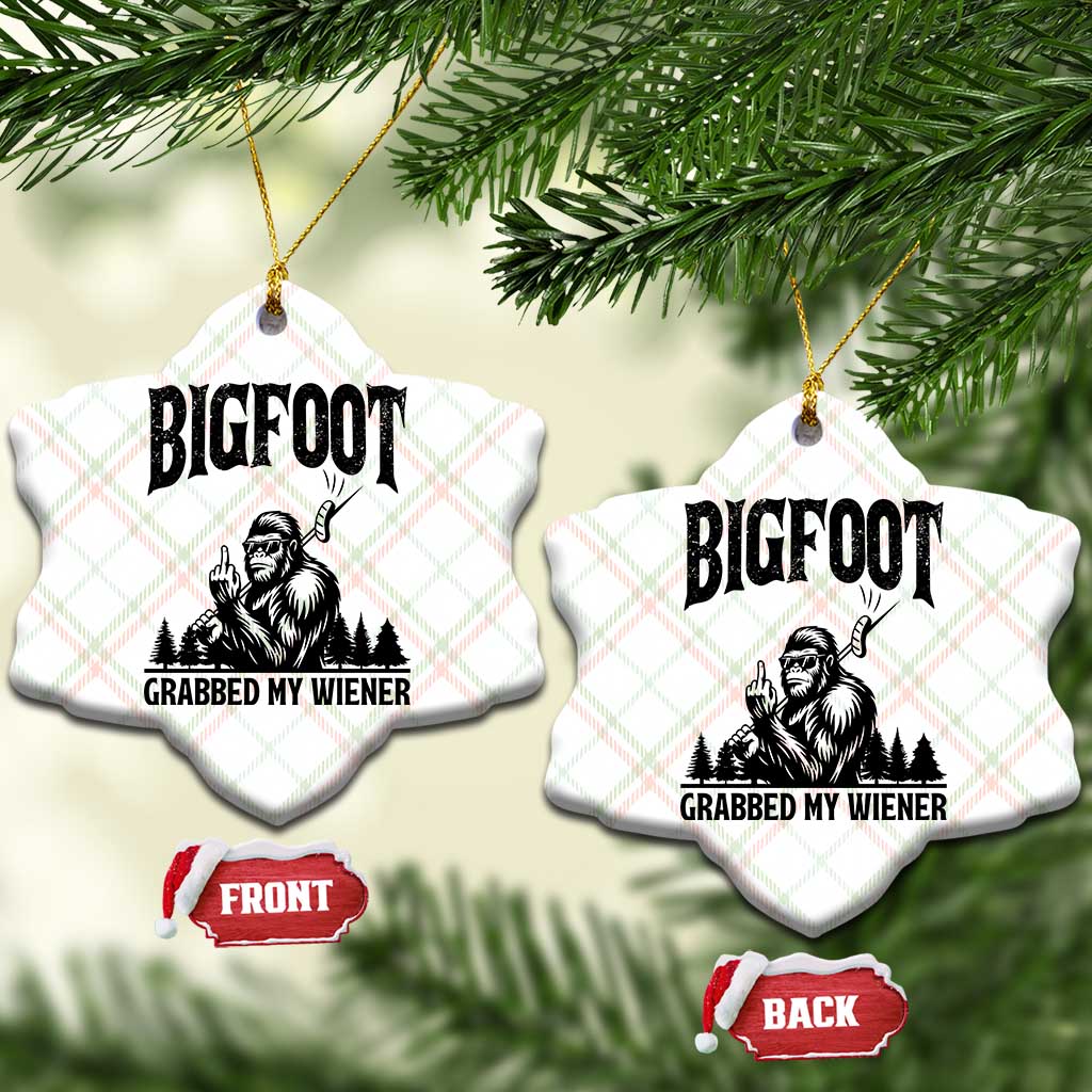 Bigfoot Grabbed My Wiener Ceramic Ornament Funny Sasquatch Camping TS14 Print Your Wear