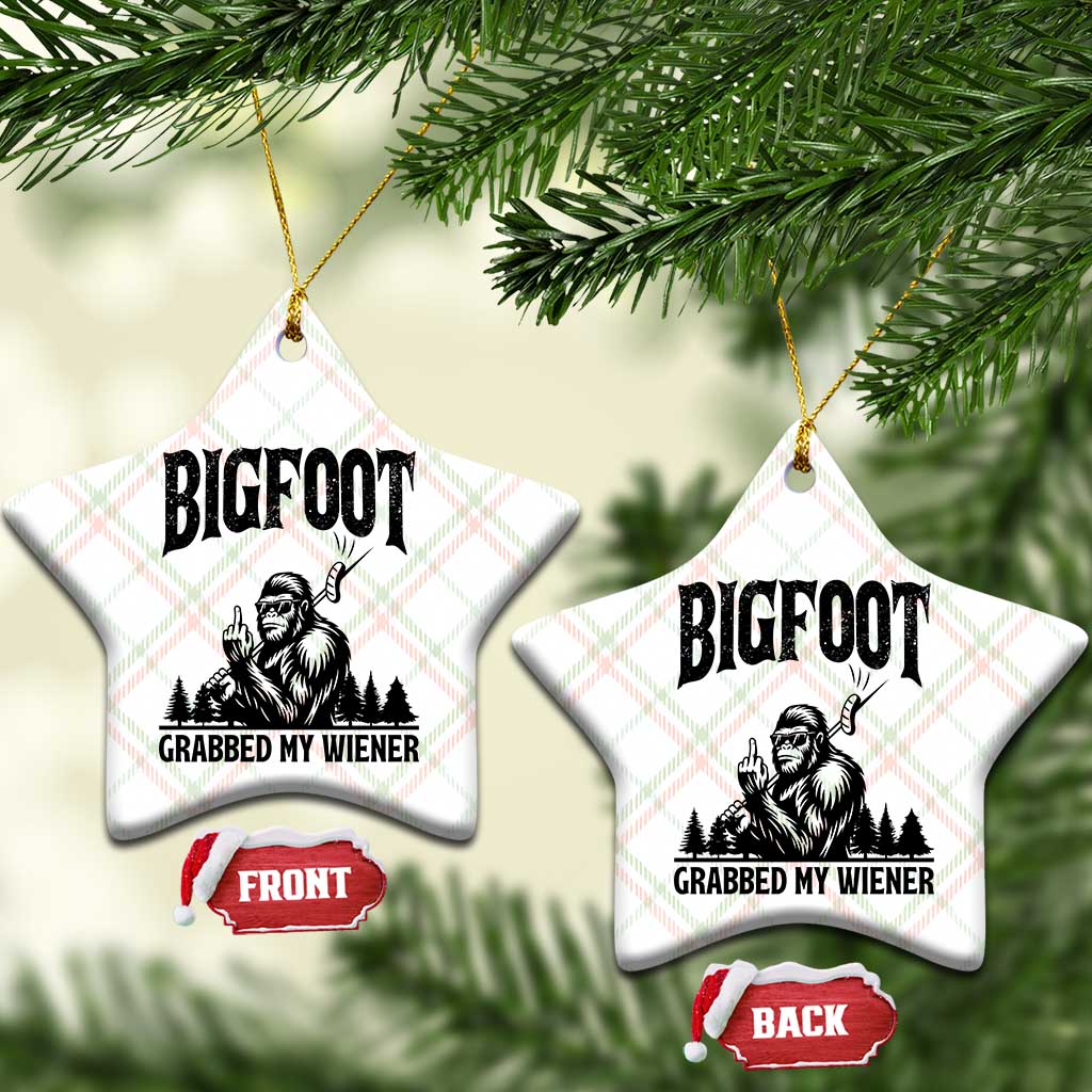 Bigfoot Grabbed My Wiener Ceramic Ornament Funny Sasquatch Camping TS14 Print Your Wear