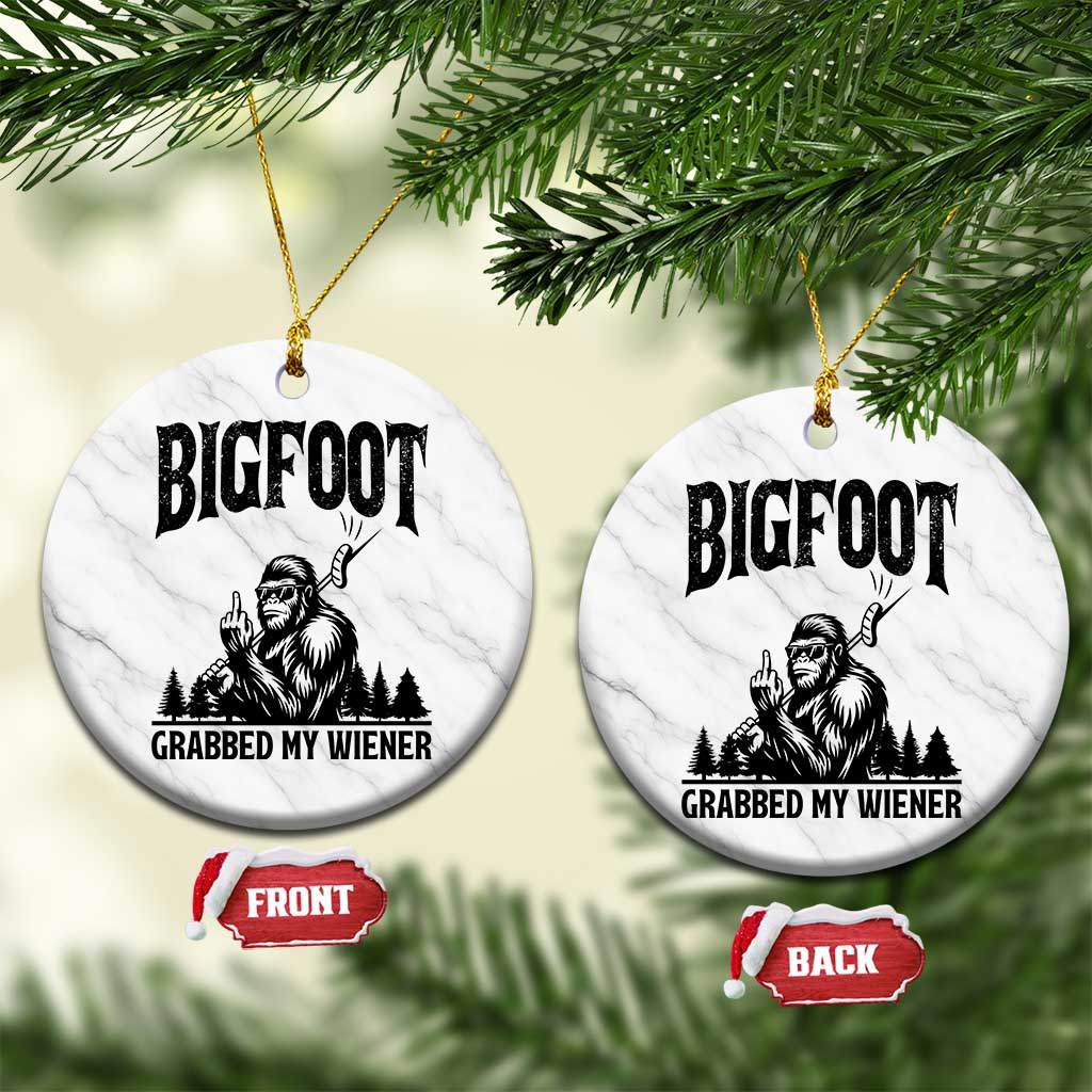 Bigfoot Grabbed My Wiener Ceramic Ornament Funny Sasquatch Camping TS14 1pc White Marble Print Your Wear