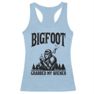 Bigfoot Grabbed My Wiener Racerback Tank Top Funny Sasquatch Camping TS14 Light Blue Print Your Wear