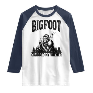 Bigfoot Grabbed My Wiener Raglan Shirt Funny Sasquatch Camping TS14 White Navy Print Your Wear