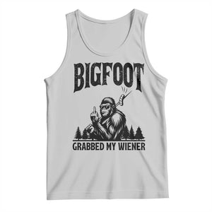 Bigfoot Grabbed My Wiener Tank Top Funny Sasquatch Camping TS14 Ash Print Your Wear