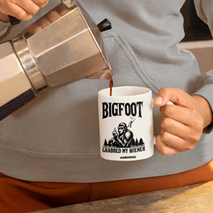 Bigfoot Grabbed My Wiener Coffee Mug Funny Sasquatch Camping TS14 Print Your Wear