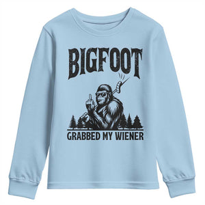 Bigfoot Grabbed My Wiener Youth Sweatshirt Funny Sasquatch Camping TS14 Light Blue Print Your Wear