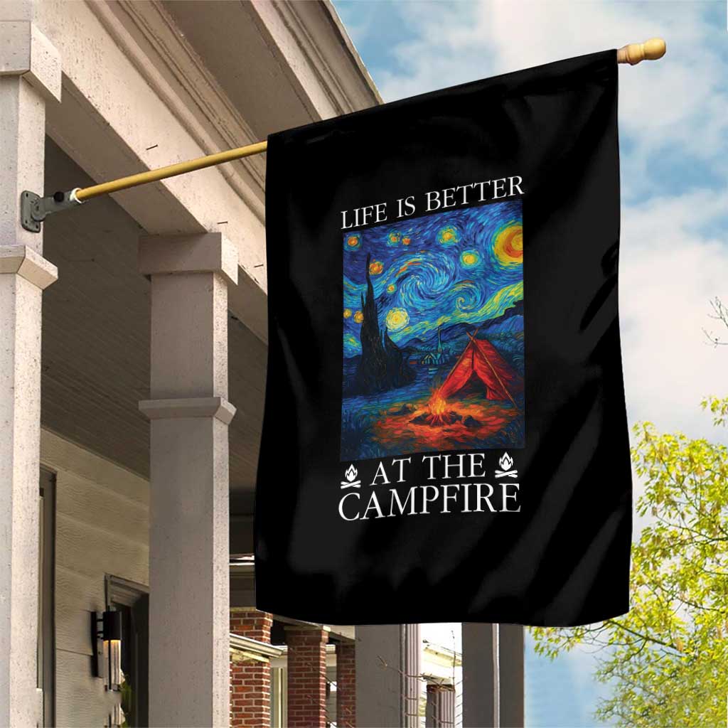 Funny Camping Garden Flag Life Is Better At The Campfire TS14 Print Your Wear