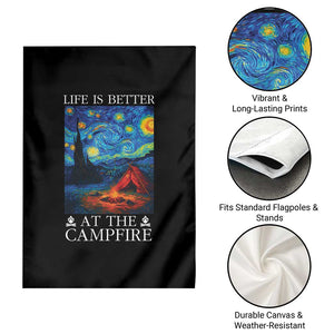Funny Camping Garden Flag Life Is Better At The Campfire TS14 Print Your Wear