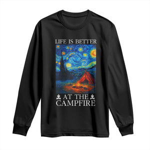 Funny Camping Long Sleeve Shirt Life Is Better At The Campfire TS14 Black Print Your Wear