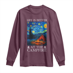 Funny Camping Long Sleeve Shirt Life Is Better At The Campfire TS14 Maroon Print Your Wear