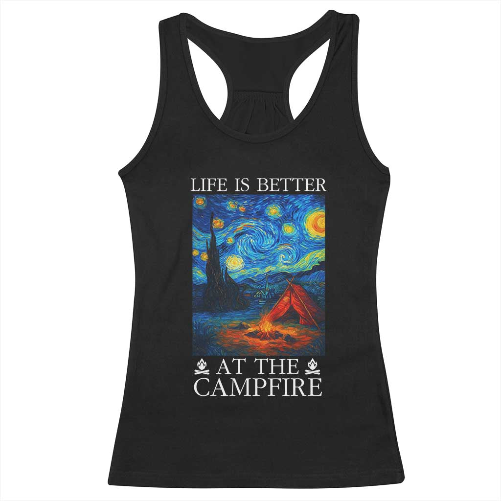 Funny Camping Racerback Tank Top Life Is Better At The Campfire TS14 Black Print Your Wear