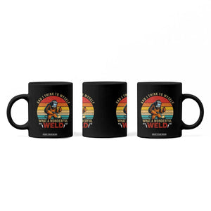 Funny Welding Bigfoot Coffee Mug And I Think To Myself What A Wonderful Weld TS14 Print Your Wear
