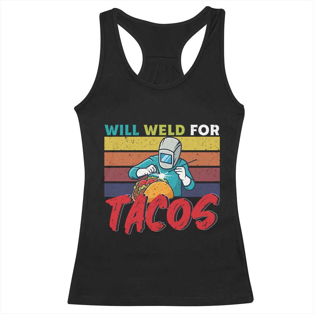 Funny Welding Racerback Tank Top Will Weld For Tacos TS14 Black Print Your Wear
