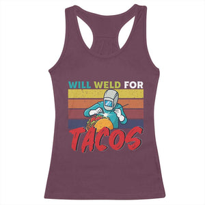 Funny Welding Racerback Tank Top Will Weld For Tacos TS14 Maroon Print Your Wear