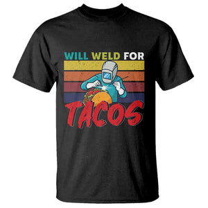 Funny Welding T Shirt Will Weld For Tacos TS14 Black Print Your Wear