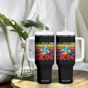 Funny Welding Tumbler With Handle Will Weld For Tacos TS14 Print Your Wear