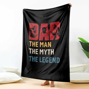 Dad The Man The Myth The Legend Throw Blanket Funny Welder Welding TS14 Print Your Wear