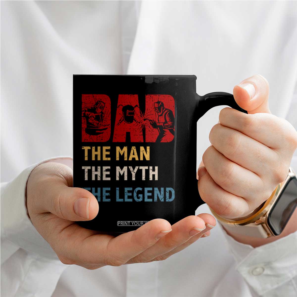 Dad The Man The Myth The Legend Coffee Mug Funny Welder Welding TS14 Print Your Wear