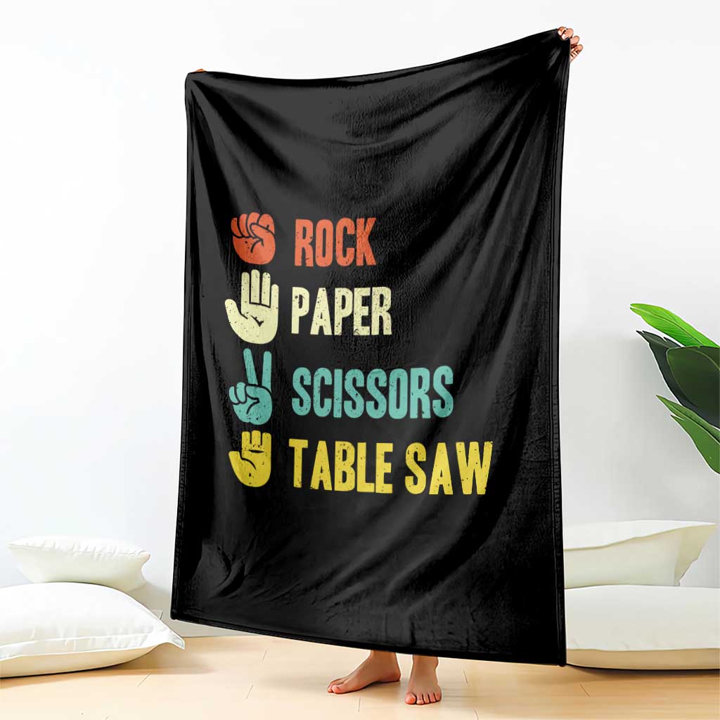 Funny Woodworker Throw Blanket Rock Paper Scissors Table Saw TS14 Print Your Wear